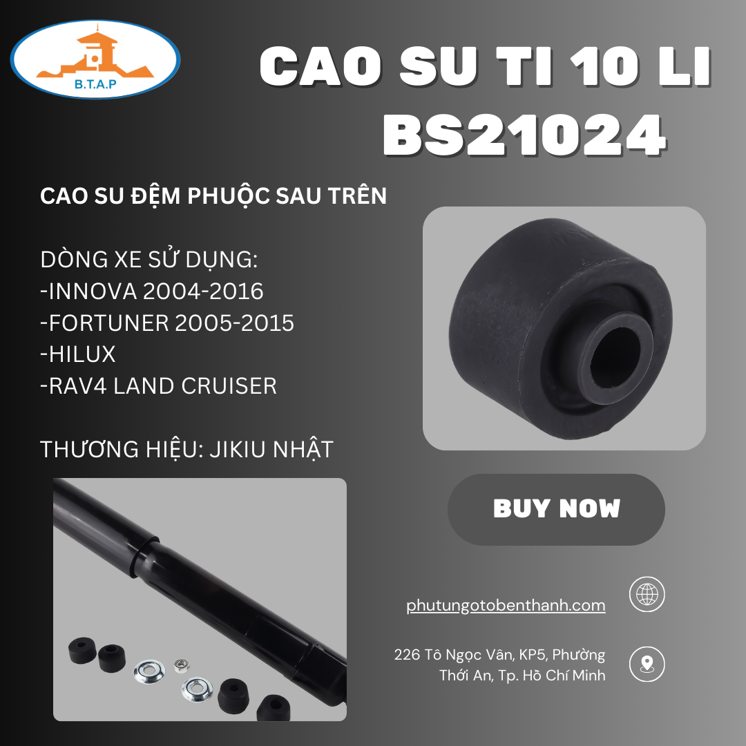 Cao su (ty 10 li) phuộc trước Fortuner, Hilux, Innova, RAV4  BS21024